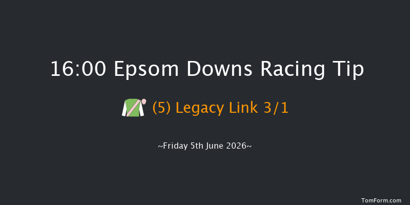Epsom Downs 16-00 (Class 1) 12f Tue 28th Apr 2026