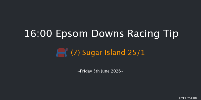 Epsom Downs 16-00 (Class 1) 12f Tue 28th Apr 2026