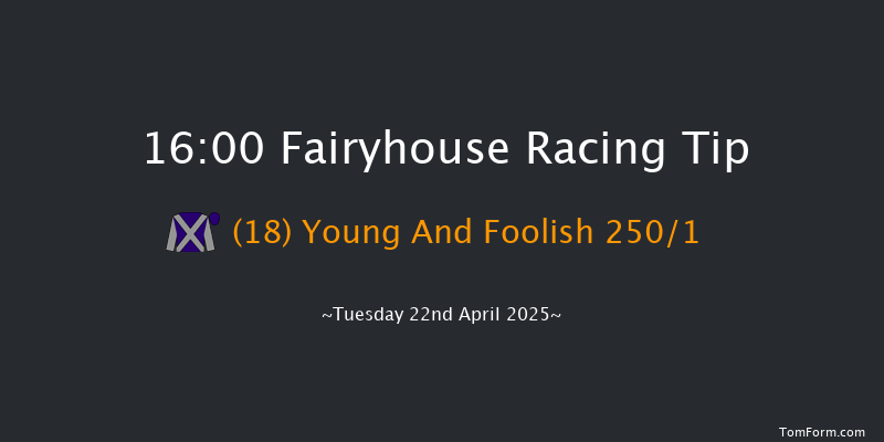 Fairyhouse 16-00 19f Mon 21st Apr 2025