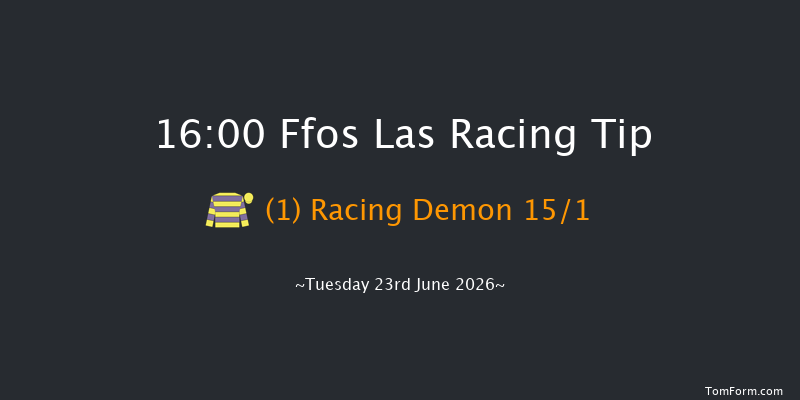 Ffos Las 16-00 (Class 6) 8f Wed 17th Jun 2026