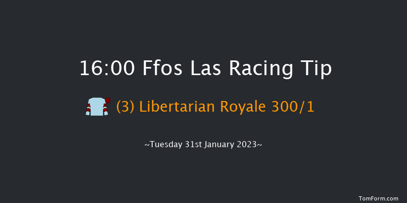 Ffos Las 16:00 Maiden Hurdle (Class 4) 16f Mon 23rd Jan 2023