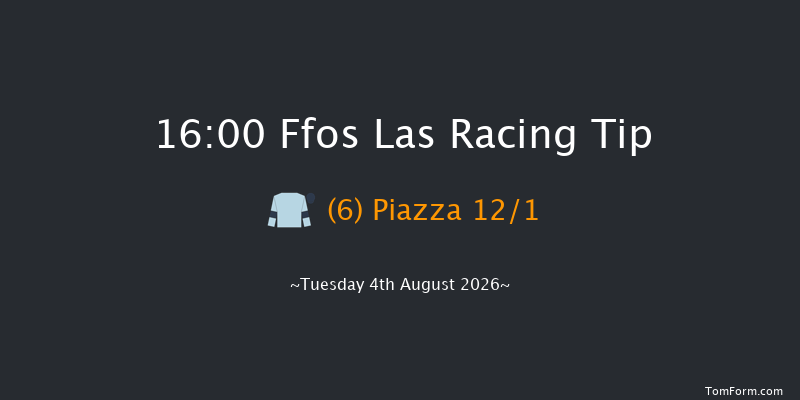 Ffos Las 16-00 (Class 6) 7f Tue 28th Jul 2026