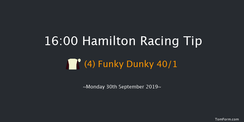 Hamilton 16:00 Stakes (Class 4) 5f Mon 23rd Sep 2019