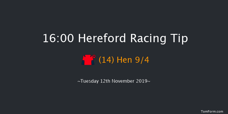 Hereford 16:00 Handicap Hurdle (Class 4) 16f Mon 4th Nov 2019