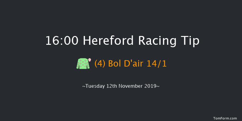Hereford 16:00 Handicap Hurdle (Class 4) 16f Mon 4th Nov 2019