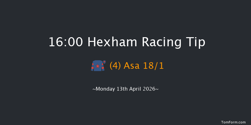Hexham 16-00 (Class 5) 20f Wed 25th Mar 2026