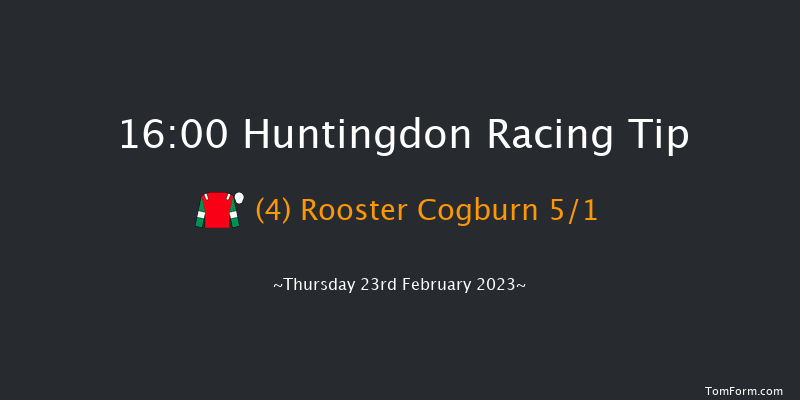 Huntingdon 16:00 Handicap Chase (Class 4) 20f Thu 9th Feb 2023