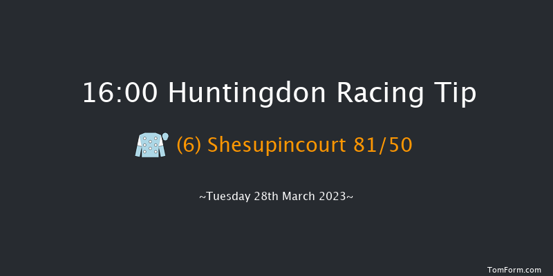 Huntingdon 16:00 Handicap Hurdle (Class 5) 25f Wed 15th Mar 2023