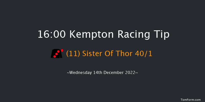 Kempton 16:00 Maiden (Class 5) 8f Wed 7th Dec 2022