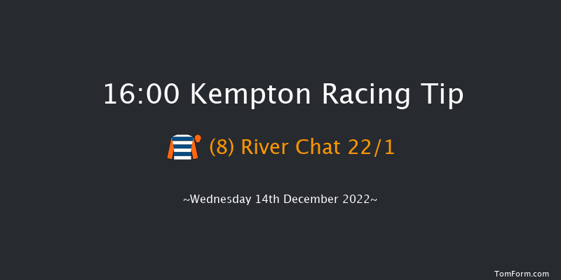 Kempton 16:00 Maiden (Class 5) 8f Wed 7th Dec 2022