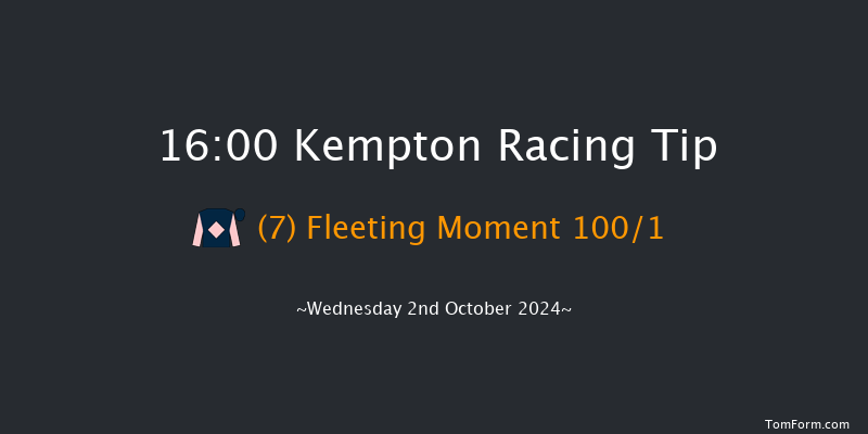 Kempton  16:00 Maiden (Class 5) 11f  Wed 25th Sep 2024
