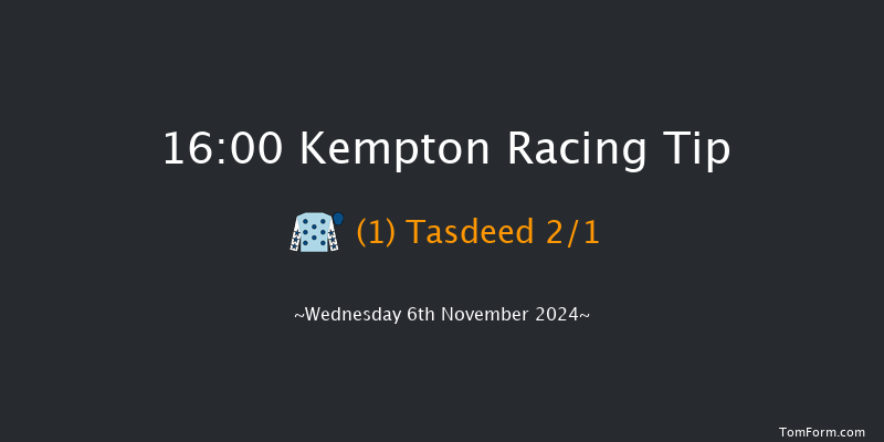 Kempton  16:00 Stakes (Class 5) 8f Mon 4th Nov 2024