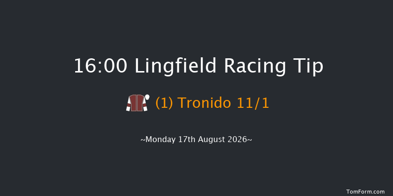 Lingfield 16-00 (Class 5) 6f Sat 15th Aug 2026
