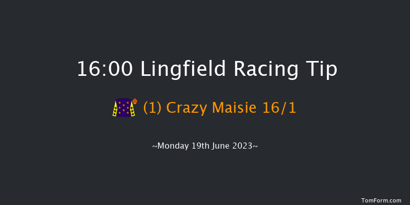 Lingfield 16:00 Handicap (Class 6) 10f Mon 12th Jun 2023