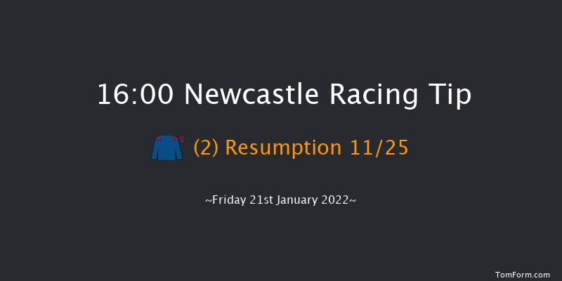 Newcastle 16:00 Handicap (Class 4) 12f Thu 20th Jan 2022