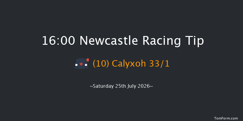 Newcastle 16-00 (Class 4) 8f Sat 27th Jun 2026