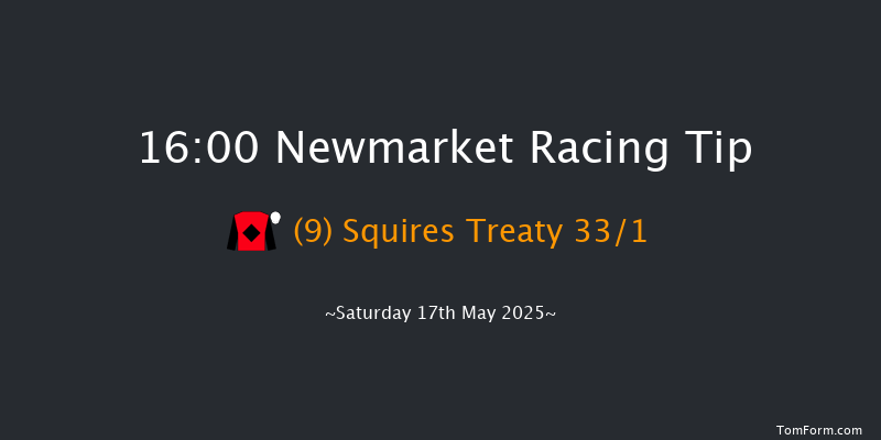 Newmarket 16-00 (Class 4) 10f Fri 16th May 2025
