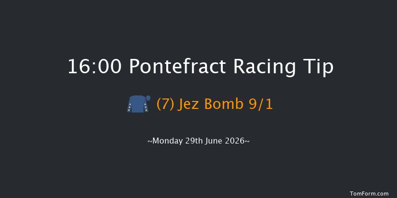 Pontefract 16-00 (Class 4) 8f Sun 21st Jun 2026