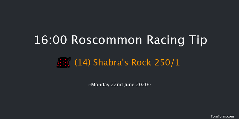 Athleague Maiden Roscommon 16:00 Stakes 10f Mon 15th Jun 2020