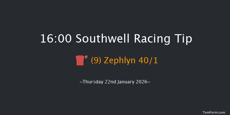 Southwell 16-00 (Class 5) 15f Tue 20th Jan 2026