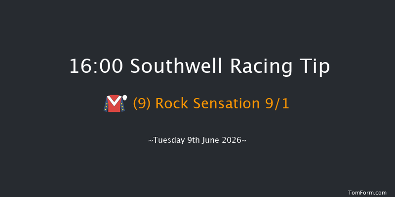 Southwell 16-00 (Class 4) 20f Tue 2nd Jun 2026