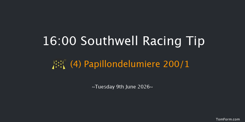 Southwell 16-00 (Class 4) 20f Tue 2nd Jun 2026