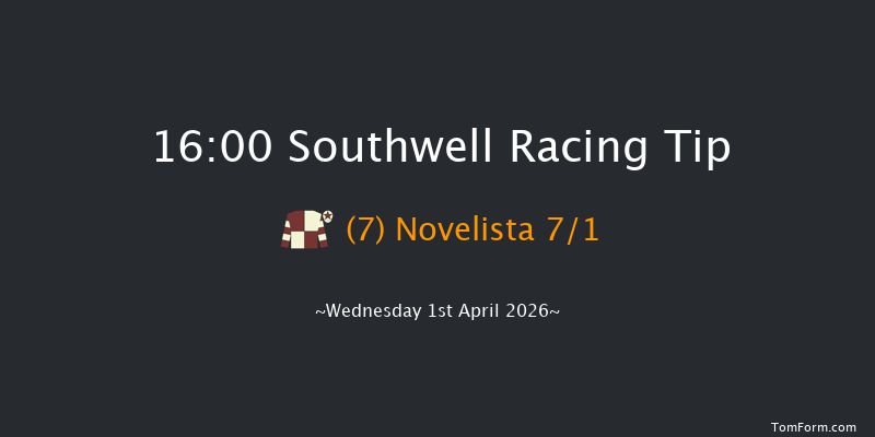 Southwell 16-00 (Class 4) 15f Sat 28th Mar 2026