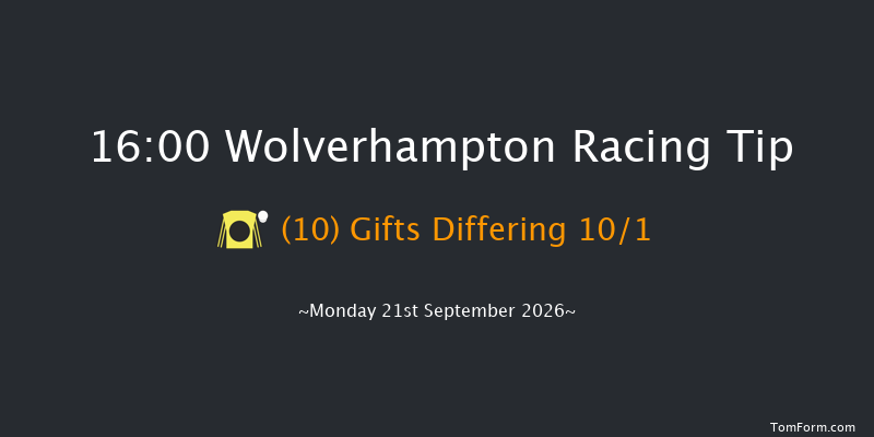 Wolverhampton 16-00 (Class 6) 9f Fri 18th Sep 2026