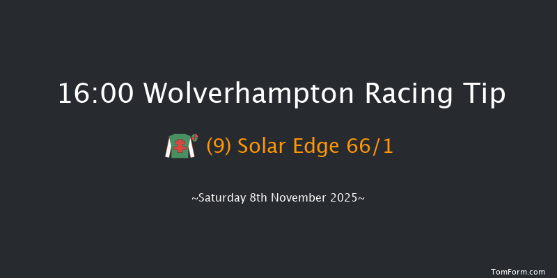 Wolverhampton 16-00 (Class 3) 5f Tue 4th Nov 2025