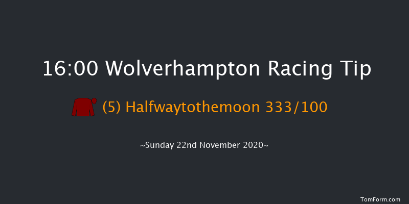 Betway Supporting Safer Gambling Week Novice Stakes Wolverhampton 16:00 Stakes (Class 5) 12f Sat 21st Nov 2020