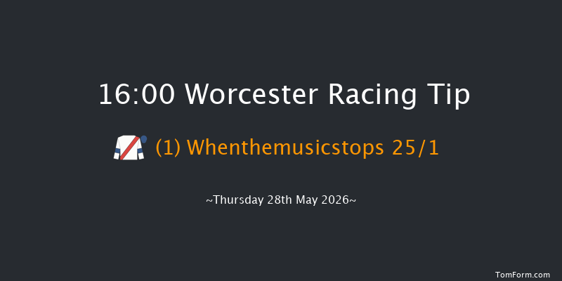 Worcester 16-00 (Class 5) 23f Fri 22nd May 2026