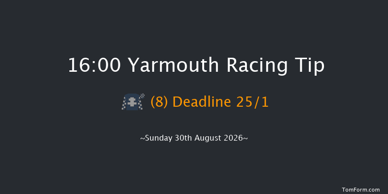 Yarmouth 16-00 (Class 6) 6f Fri 14th Aug 2026