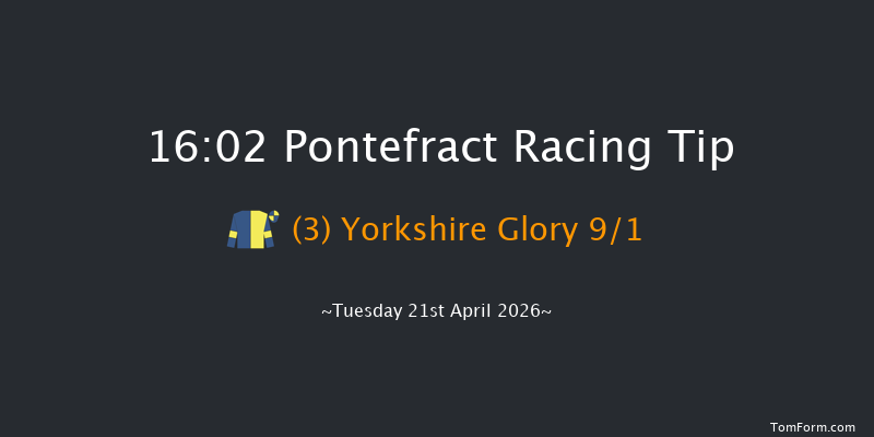 Pontefract 16-02 (Class 5) 6f Tue 7th Apr 2026