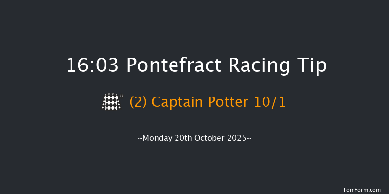 Pontefract 16-03 (Class 2) 18f Mon 6th Oct 2025