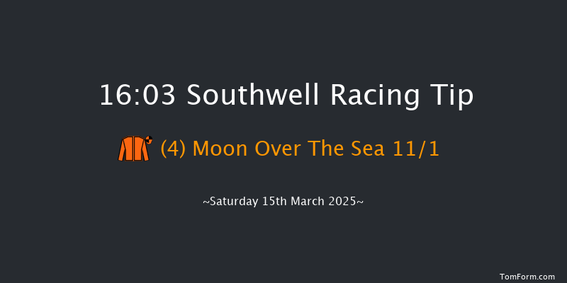 Southwell  16:03 Handicap (Class 6) 12f Fri 14th Mar 2025