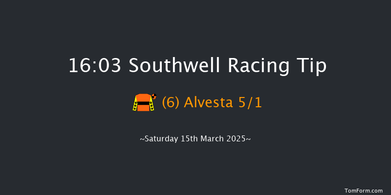 Southwell  16:03 Handicap (Class 6) 12f Fri 14th Mar 2025