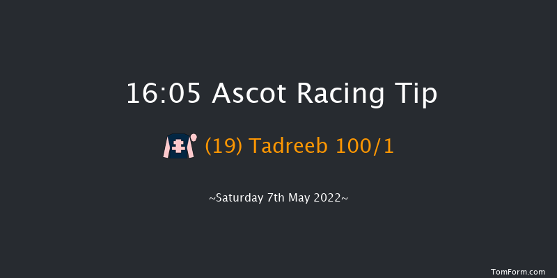 Ascot 16:05 Handicap (Class 2) 7f Fri 6th May 2022
