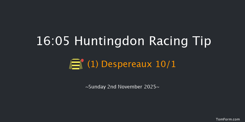 Huntingdon 16-05 (Class 5) 25f Tue 7th Oct 2025