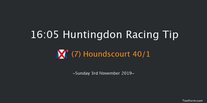 Huntingdon 16:05 Handicap Hurdle (Class 4) 25f Tue 15th Oct 2019