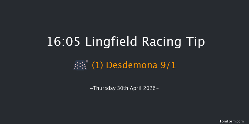 Lingfield 16-05 (Class 6) 5f Tue 28th Apr 2026