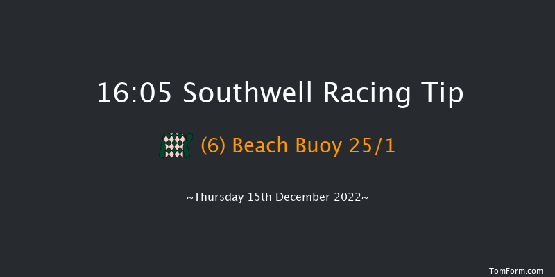 Southwell 16:05 Handicap (Class 4) 6f Tue 13th Dec 2022