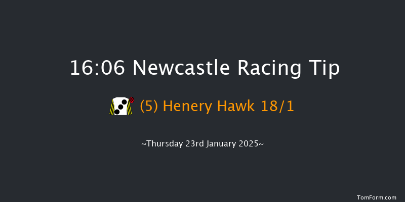 Newcastle  16:06 Stakes (Class 6) 5f Tue 21st Jan 2025