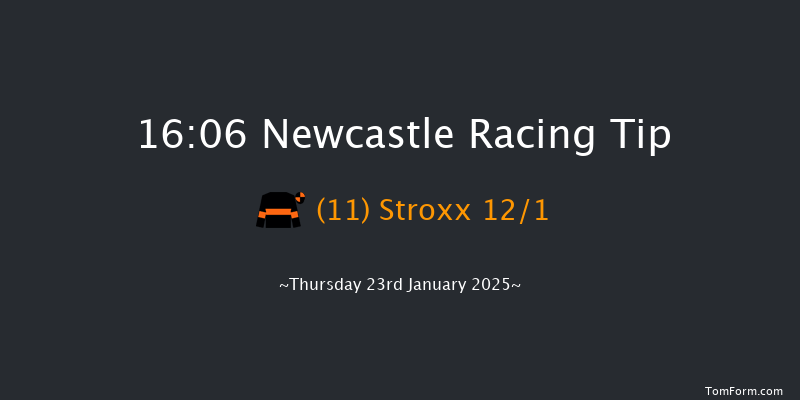 Newcastle  16:06 Stakes (Class 6) 5f Tue 21st Jan 2025