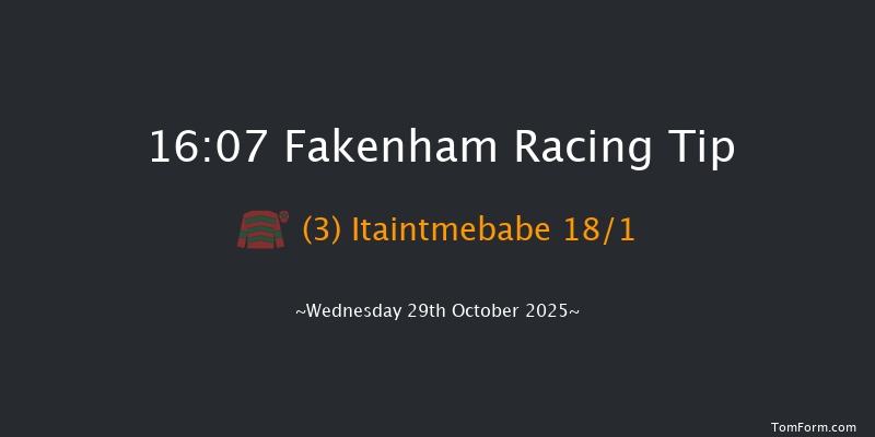 Fakenham 16-07 (Class 5) 20f Sat 18th Oct 2025