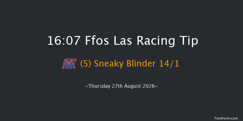 Ffos Las 16-07 (Class 6) 16f Fri 21st Aug 2026