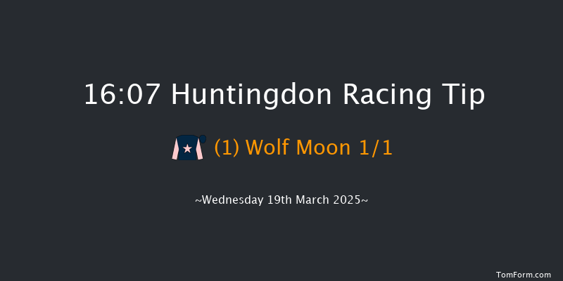 Huntingdon  16:07 Maiden Hurdle (Class 4) 16f Wed 12th Mar 2025