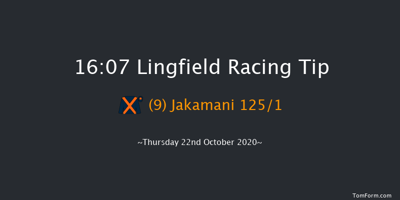 Visit attheraces.com Maiden Hurdle (GBB Race) (Div 2) Lingfield 16:07 Maiden Hurdle (Class 4) 20f Thu 15th Oct 2020