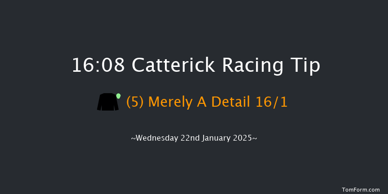 Catterick  16:08 NH Flat Race (Class 5) 16f Wed 1st Jan 2025