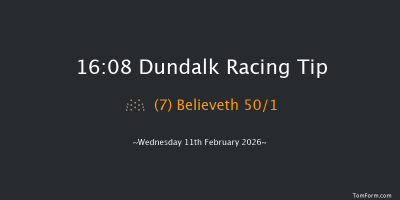 Dundalk 16-08 8f Fri 6th Feb 2026