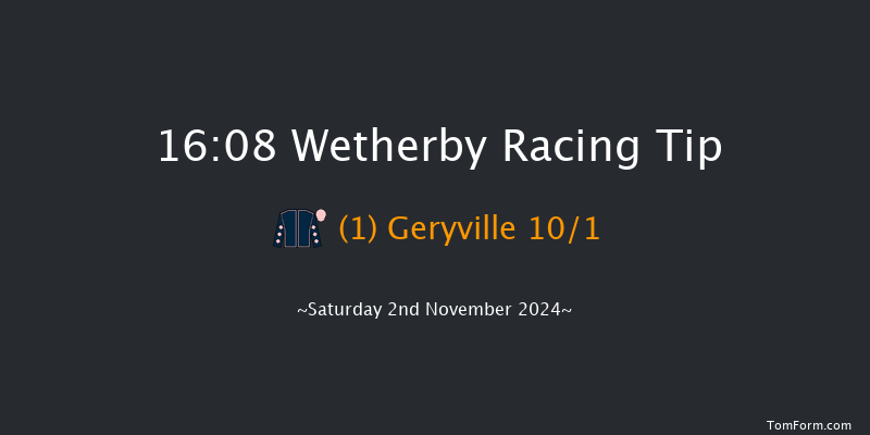 Wetherby  16:08 Handicap Chase (Class 4) 24f Fri 1st Nov 2024